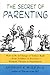 The Secret of Parenting