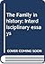 The Family in history: Interdisciplinary essays
