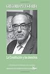 La Constitución y los derechos (Spanish Edition)