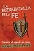 La Buena Batalla de La Fe
