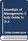 Essentials of Management: Study Guide to 2r.e
