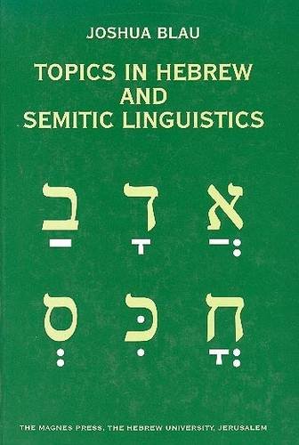 Topics in Hebrew and Semitic Linguistics (Hardcover)