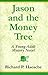 Jason and the Money Tree: A Young Adult Mystery Novel