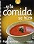 Y La Comida Se Hizo / And t...