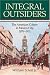 Integral Outsiders by William Schell Jr.