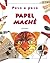 Papel Mache/ Paper Mache (P...