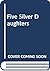 Five Silver Daughters