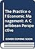 The Practice of Economic Management: A Caribbean Perspective
