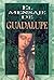 El Mensaje de Guadalupe by Unknown