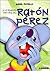 La Verdadera Historia del Raton Perez (Spanish Edition)