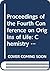 Proceedings of the Fourth Conference on Origins of Life: Chemistry and Radioastronomy