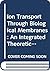 Ion Transport Through Biological Membranes by Michael C. Mackey