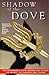 Shadow of the dove