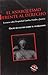 El Anarquismo Frente Al Derecho: Lecturas Sobre Propiedad, Familia, Estado y Justicia (Spanish Edition)