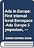 Ada in Europe: First International Eurospace-Ada Europe Symposium, Copenhagen, Denmark, September 26-30, 1994 : Proceedings (Lecture Notes in Computer Science)