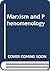 Marxism and phenomenology