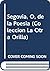 Segovia, O, de la Poesia (Coleccion La Otra Orilla) (Spanish Edition)
