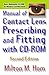 Manual of Contact Lens Prescribing and Fitting with CD-ROM