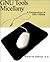 Gnu Tools Micellany: A Comp...