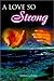 A Love So Strong by Kimberly Blake