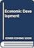 Economic Development by Benjamin Higgins