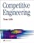 Competitive Engineering: Innovative Systems Engineering for Simplification, Clarity and Creativity