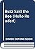 Buzz Said the Bee