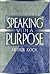 Speaking with a Purpose (5th Edition)