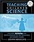 Teaching Children Science: Discovery Activities and Demonstrations for the Elementary and Middle Grades (NSE K-8 Contant Standards)