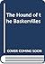 The Hound of the Baskervilles
