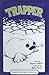 Trapper Serendipity Book