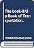 The Look-It-Up Book of Tran...