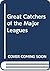 Great Catchers of the Major Leagues