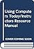 Using Computers Today/Instructors Resource Manual by Sullivan David