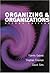 Organizing & Organizations:...