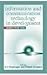 Information and Communication Technology in Development by Subhash Bhatnagar And Rober...
