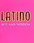 Latino Wit And Wisdom (RP Minis)