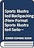 Sports Illustrated Backpacking (New Format Sports Illustrated Series)