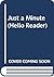 Just a Minute (Hello Reader)