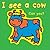 I See a Cow (Plastic Shapes)