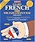 Learn French the Fast and Fun Way (French Edition)