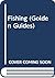 Fishing (Golden Guides)