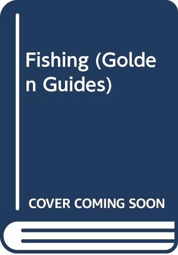 Fishing (Golden Guides)
