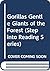 Gorillas Gentle Giants of the Forest (Step into Reading Series)