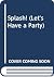Splash! (Let's Have a Party)