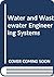 Water and Wastewater Engineering Systems by D. Barnes