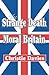 The Strange Death of Moral Britain