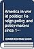 America in world politics by Peter A. Poole