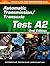 ASE Test Prep Series -- Automobile (A2): Automotive Transmissions and Transaxles