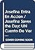 Josefina Entra En Accion / Josefina Saves the Day: UN Cuento De Verano (Spanish Edition)